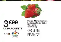 Monoprix Fraise Mara des bois offre