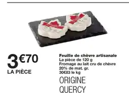 Monoprix Feuille de chèvre artisanale offre