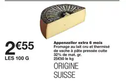 Monoprix Appenzeller extra 6 mois offre