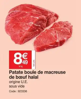 Promocash Patate boule de macreuse de bœuf halal offre