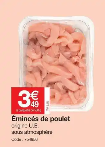Promocash Émincés de poulet offre