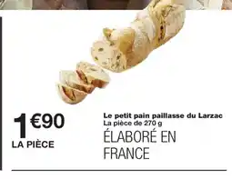 Monoprix Le petit pain paillasse du Larzac offre