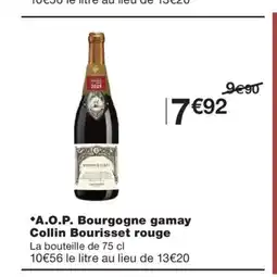 Monoprix A.O.P. Bourgogne gamay Collin Bourisset rouge offre