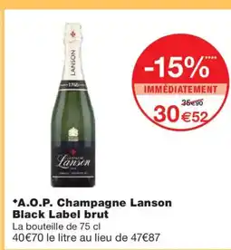 Monoprix A.O.P. Champagne Lanson Black Label brut offre