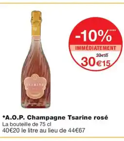 Monoprix A.O.P. Champagne Tsarine rosé offre