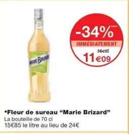 Monoprix MARIE BRIZARD Fleur de sureau offre