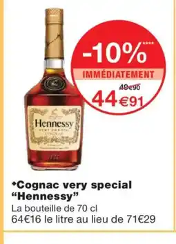 Monoprix HENNESSY Cognac very special offre
