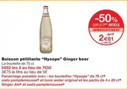 Monoprix HYSOPE Boisson pétillante Ginger beer offre