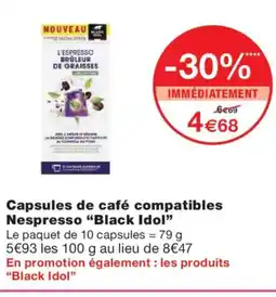 Monoprix BLACK IDOL Capsules de café compatibles Nespresso offre