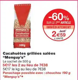 Monoprix MENGUY'S Cacahuètes grillées salées offre