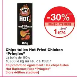Monoprix PRINGLES Chips tuiles Hot Fried Chicken offre