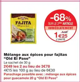 Monoprix OLD EL PASO Mélange aux épices pour fajitas offre