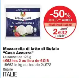 Monoprix CASA AZZURRA Mozzarella di latte di Bufala offre