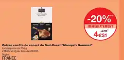 Monoprix MONOPRIX GOURMET Cuisse confite de canard du Sud-Ouest offre
