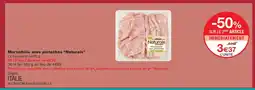 Monoprix NATURALS Mortadelle avec pistaches offre