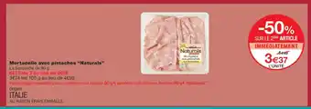 Monoprix NATURALS Mortadelle avec pistaches offre