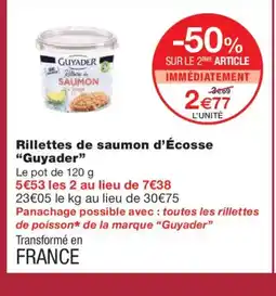 Monoprix GUYADER Rillettes de saumon d'Écosse offre