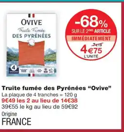 Monoprix OVIVE Truite fumée des Pyrénées offre