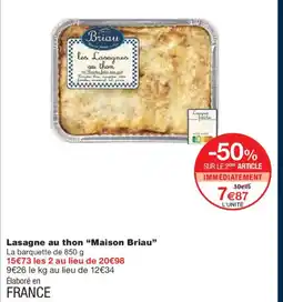Monoprix MAISON BRIAU Lasagne au thon offre