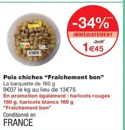 Monoprix FRAICHEMENT BON Pois chiches offre
