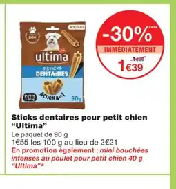 Monoprix ULTIMA Sticks dentaires pour petit chien offre
