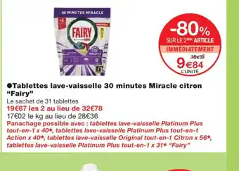 FAIRY Tablettes lave-vaisselle 30 minutes Miracle citron