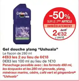 Monoprix USHUAÏA Gel douche ylang offre