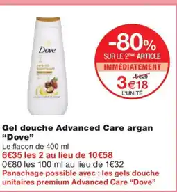 Monoprix DOVE Gel douche Advanced Care argan offre
