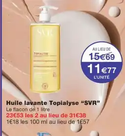 Monoprix SVR Huile lavante Topialys offre