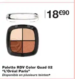Monoprix L'ORÉAL PARIS Palette RDV Color Quad 02 offre