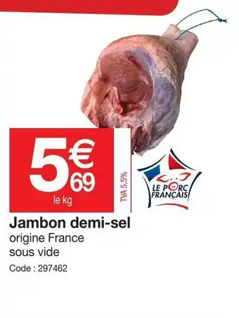 Promocash Jambon demi-sel offre