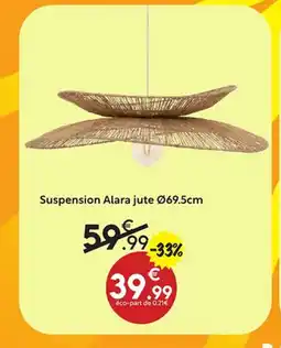 Maxi Bazar Suspension Alara jute offre