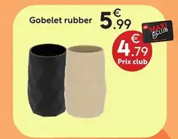 Maxi Bazar Gobelet rubber offre