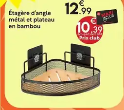 Maxi Bazar Étagère d'angle métal et plateau en bambou offre