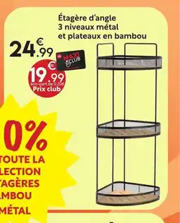 Maxi Bazar Étagère d'angle 3 niveaux métal et plateaux en bambou offre