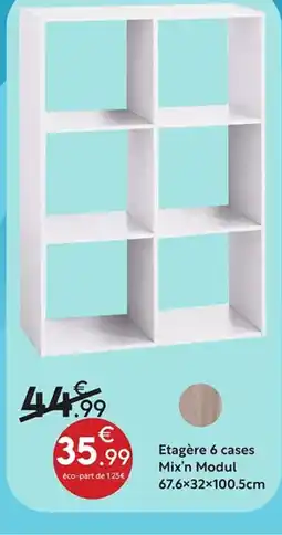 Maxi Bazar Etagère 6 cases Mix'n Modul offre