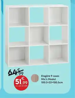Maxi Bazar Etagère 9 cases Mix'n Modul offre