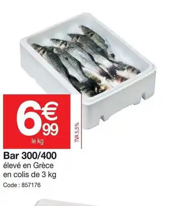 Promocash Bar 300/400 offre