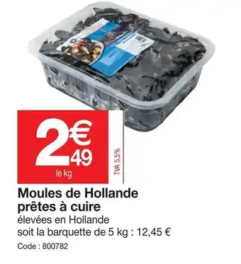 Promocash Moules de Hollande prêtes à cuire offre