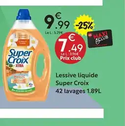 Maxi Bazar SUPER CROIX Lessive liquide 42 lavages offre