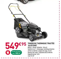 RAGT Jardin & Maison Tondeuse thermique tractée 'al551shq offre