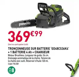 RAGT Jardin & Maison Tronçonneuse sur batterie gd48cs36k4 +1 batterie 4 ah + chargeur offre