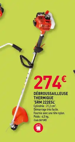 RAGT Jardin & Maison Débroussailleuse thermique srm 222esl offre