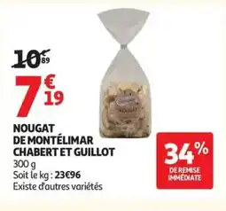 Auchan CHABERT ET GUILLOT Nougat de montélimar offre