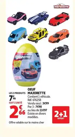 Auchan MAJORETTE Oeuf offre