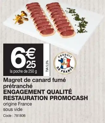 Promocash Magret de Canard Fumé Prétranché offre