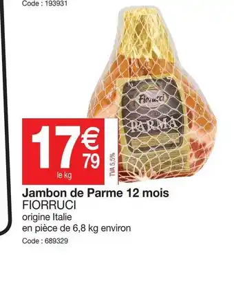 Promocash Jambon de Parme 12 Mois offre