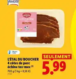 Lidl L'ÉTAL DU BOUCHER 4 côtes de porc échine tex-mex offre
