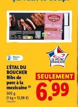 Lidl L'ÉTAL DU BOUCHER Ribs de porc à la mexicaine offre