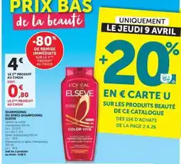 Hyper U L'Oréal Elseve Shampooing ou Après-Shampooing offre